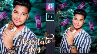 Chocolate day photo editing | happy chocolate day photo editing | chocolate day photo edit picsart