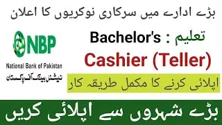 National Bank of Pakistan (NBP) Teller Jobs 2025 | OG-II / OG-III | Apply Online