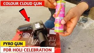 Holi Colour Fog Gun Unboxing and Testing | Pyro Colour Fog Gun Testing | Holi Testing