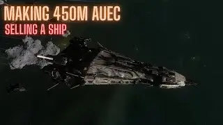 We sold a Polaris for 450 Million aUEC!!!