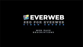 SEO for EverWeb Video Course: Web Page Descriptions for a Higher Click Through!
