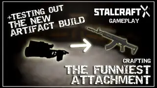 Crafting the FUNNIEST ATTACHMENT and USING it on OUTPOSTS | Stalcraft X Gameplay