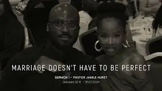 MARRIAGE RETREAT SERMONS BY PASTOR JAMILE HURST | ADVICE FOR MARRIAGES &  RELATIONSHIPS | MARY MAK