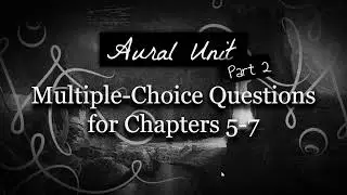 Aural Skills Practice | AP Music Theory Unit 2 Quiz (Chapters 5-7)