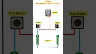 DC Motor Forward Reverse Control Circuit Diagram #shorts #shortsfeed #foryou