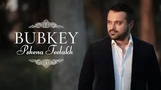 Bubkey | Pshena Teelakh