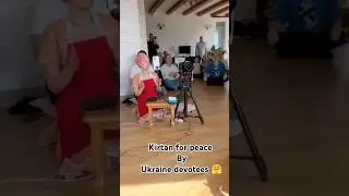Kirtan for peace by Ukraine devotees #srimadbhagvadgeeta #srilaprabhupada #iskcon #peace #ukraine