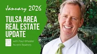 Accent Realtors Tulsa Real Estate Update - January 2026