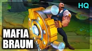Mafia Braum High Quality Skin Spotlight (League of Legends)