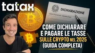 COME DICHIARARE E PAGARE LE TASSE SULLE CRYPTO NEL 2025 (GUIDA COMPLETA) con TATAX