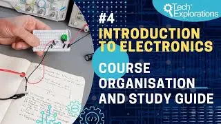 Introduction to Electronics: Course organisation and study guide