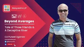 Beyond Averages - Tale of Three Friends & Deceptive River