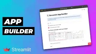 Building the Streamlit App Builder