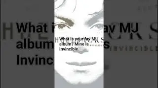 What is your fav MJ album? #mj #michaeljackson #invincible #butterflies #pop