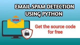 detection of spam email Python machine learning | Spam mail prediction system with Python