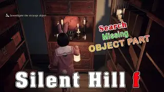 Silent Hill f: Search for the missing object part || 100% Walkthrough