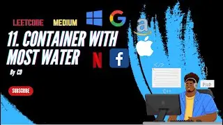 11. Container with Most Water | Leetcode | Google | Amazon| Microsoft | Apple | Facebook | Netflix