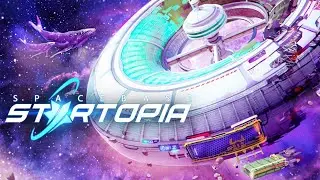 NEW Spacebase Startopia Space Station Building Simulator| Spacebase Startopia Tycoon Gameplay