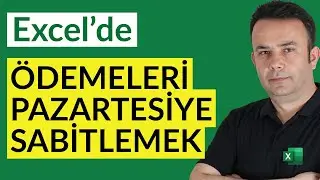 #Excel #Excel'de 30 gün vadeli ödemeleri Pazartesi'ye sabitlemek- 702.video | Ömer BAĞCI
