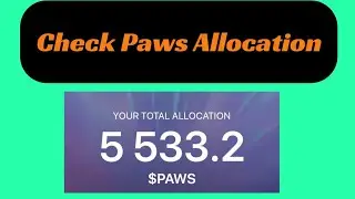 Check Paws Allocation / PAWS Airdrop Checker Live / Check Paws Token