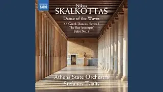 36 Greek Dances for Orchestra, AK 11, Series 1: No. 5, Critikos (Allo choro den cherome)