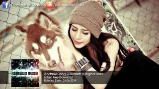 Andrew Lang - Dualism (Original Mix) [Free Download]