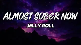 Jelly Roll - Almost Sober Now (NEW SONG 2026) - Cover Remix | Country Music, Hip Hop, Rap (LYRICS)