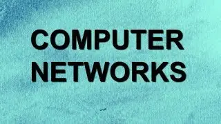 COMPUTER NETWORKS