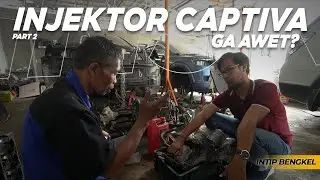 Beberapa Faktor INJEKTOR Captiva GA AWET! INI PENYEBABNYA PART 2 | INTIP Bengkel Kita