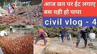 Put bricks on the roof today - civil vlog 4
