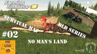 FARMING SIMULATOR 19 - SURVIVAL MAP - NO MAN'S LAND - OLD SERIES - TIMELAPSE #02