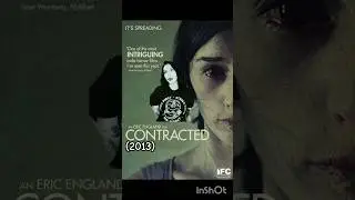 Contracted (2013) worth a watch?