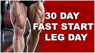 30 Day Fast Start Leg Day