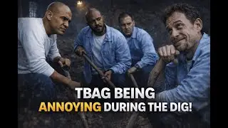 T-Bag Tests Everyone&rsquo;s Patience During the dig.