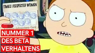 NUMMER 1 DER BETA VERHALTENSWEISEN und warum nette Männer NIE ZUM SCHUSS kommen!