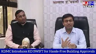 Game-Changer! KDMC Introduces KD SWIFT for Hassle-Free Building Approvals