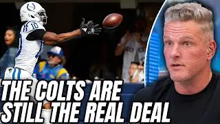 The Colts Proved They Are The Real Deal;  Shot Themselves In The Foot Too Many Times | Pat McAfee