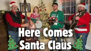 Here Comes Santa Claus - Backwoods Bluegrass Band