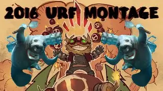 [2016 URF Montage] (ft. Redmercy & BoxBox)