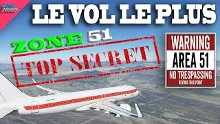 Vol Zone 51| Flight Simulator 2020