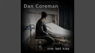 One Last Kiss