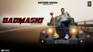 Satveer Mudai - BADMASHI | Hammy Harman | Latest Odd Rajput Song 2022 | New Song 2022
