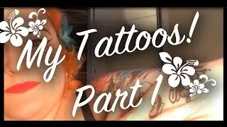 My Tattoos: Part 1 by Miss Novaleen Neptune