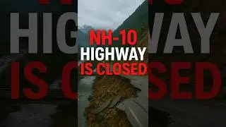 Sikkim, Darjeeling, Kalimpong NH10 Highway is closed.? #shorts #kalimpong #darjeeling #sikkim