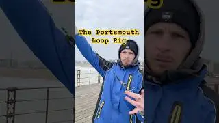 The Only Rig You Need In Your Tackle Box .. The Portsmouth Loop Rig
