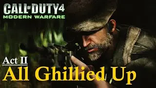 Call of Duty 4: Modern Warfare | Act II: All Ghillied Up | Gameplay Walkthrough (No Commentary)