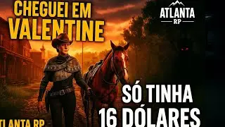 ATLANTA RP: O COME&Ccedil;O DE UMA HIST&Oacute;RIA SOBRENATURAL | RED DEAD RP - EP1