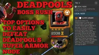 Deadpool&rsquo;s Boss Rush Super Armor Node | Marvel Contest Of Champions