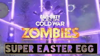 Black Ops Cold War Zombies Super Easter Egg Location Guide & All Rewards - Year 2 DLC