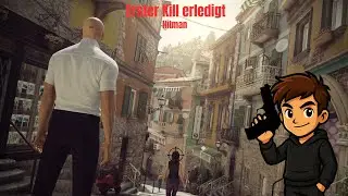 Die perfekte Strategie – Erster Kandidat ausgeschaltet!🎯 | Hitman #1